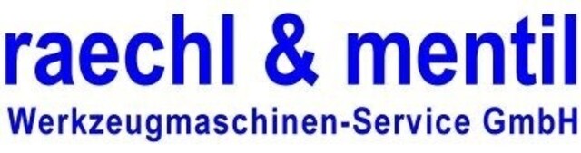 raechl & mentil Werkzeugmaschinen-Service…